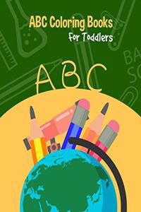 ABC Coloring Books For Toddlers
