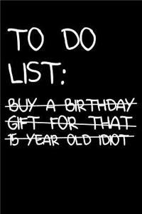 15th Birthday To Do List