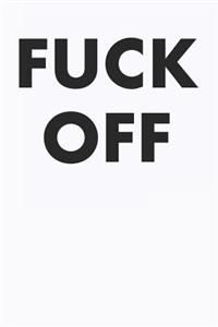 Fuck Off