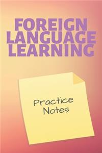 Foreign Language Learning Practice Notes