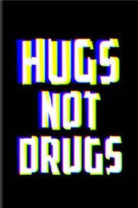 Hugs Not Drugs