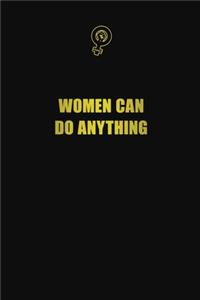 women can do anything