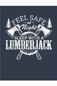 Feel Safe at Night Sleep with a Lumberjack