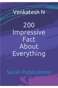 200 Impressive Facts About Everything