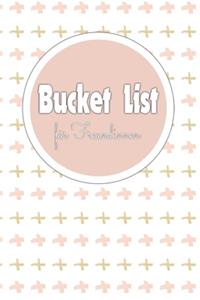 Bucket List für Freundinnen