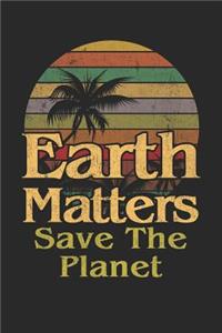 Earth Matters Save The Planet