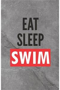 Eat Sleep Swim