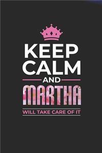 Keep Calm and Martha Will Take Care of It