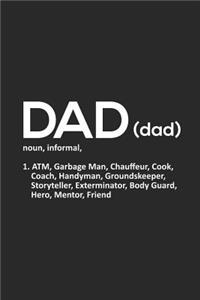 Dad (dad) Noun, Informal,: Funny Father's Day, Humor Journal, Composition Notebook, Diary Planner, Memory Keepsake from Daughter, Son, Wife