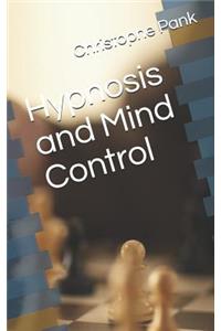 Hypnosis and Mind Control