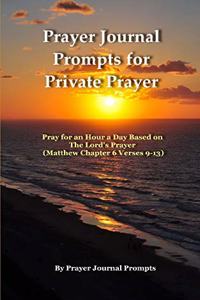 Prayer Journal Prompts for Private Prayer