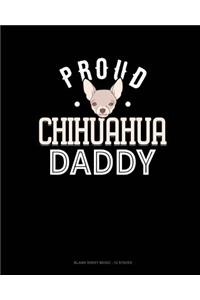 Proud Chihuahua Daddy