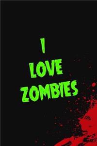 I Love Zombies