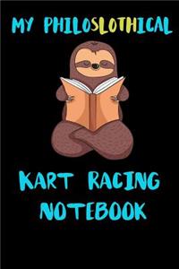 My Philoslothical Kart Racing Notebook