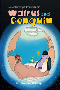 New strange friends of Walrus and Penguin