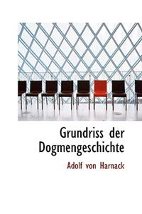 Grundriss der Dogmengeschichte