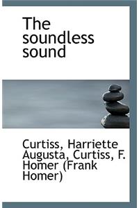 The Soundless Sound