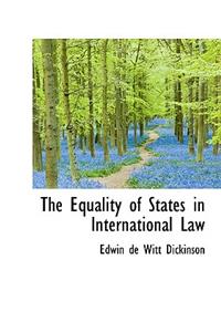 The Equality of States in International Law