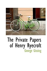 Private Papers of Henry Ryecroft