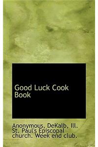 Good Luck Cook Book