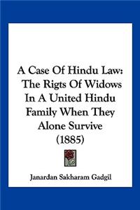 Case Of Hindu Law