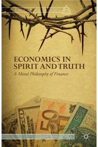 Economics in Spirit and Truth