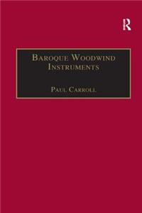 Baroque Woodwind Instruments