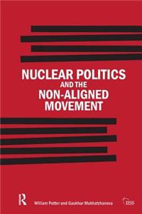 Nuclear Politics and the Non-Aligned Movement