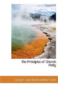 The Principles of Church Polity