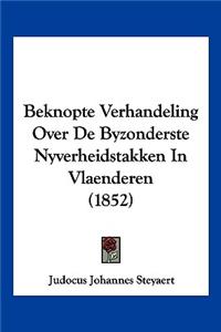 Beknopte Verhandeling Over De Byzonderste Nyverheidstakken In Vlaenderen (1852)