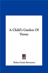 A Child's Garden of Verses