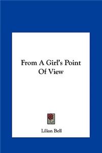 From a Girl's Point of View