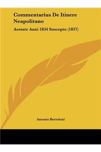 Commentarius de Itinere Neapolitano: Aestate Anni 1834 Suscepto (1837)