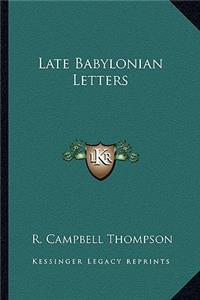 Late Babylonian Letters