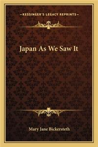 Japan as We Saw It