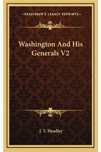 Washington and His Generals V2