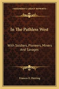 In The Pathless West