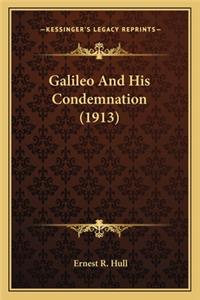 Galileo and His Condemnation (1913)