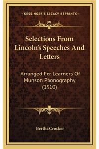 Selections from Lincoln's Speeches and Letters