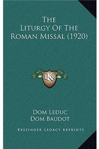 Liturgy Of The Roman Missal (1920)