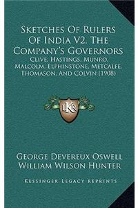 Sketches of Rulers of India V2, the Company's Governors
