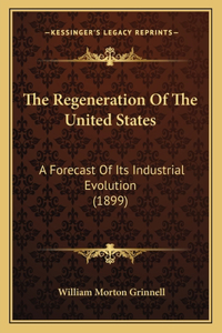 Regeneration Of The United States