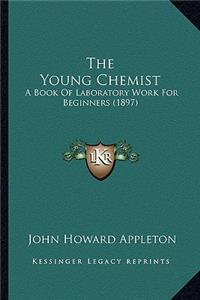 The Young Chemist