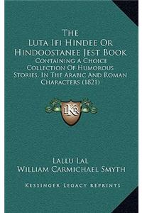 Luta Ifi Hindee Or Hindoostanee Jest Book