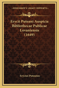 Erycii Puteani Auspicia Bibliothecae Publicae Lovaniensis (1649)