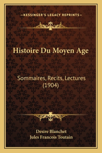 Histoire Du Moyen Age