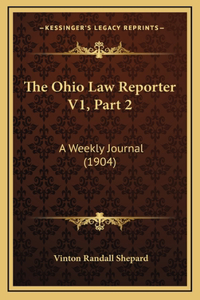 The Ohio Law Reporter V1, Part 2