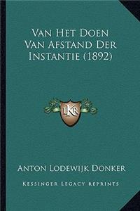 Van Het Doen Van Afstand Der Instantie (1892)