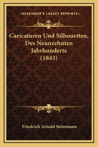 Caricaturen Und Silhouetten, Des Neunzehnten Jahrhunderts (1843)