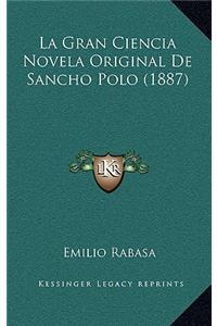 La Gran Ciencia Novela Original De Sancho Polo (1887)